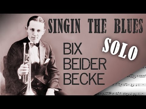 Singin The Blues - Bix Beiderbecke Solo