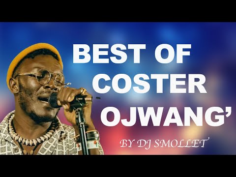 🔥🔥🔥🔥🔥BEST OF COSTER OJWANG' 2025 BY DJ SMOLLET FT JOWI | ANYANGO | DISKO | MANYO PESA |NYACHULA|🔥🔥🔥