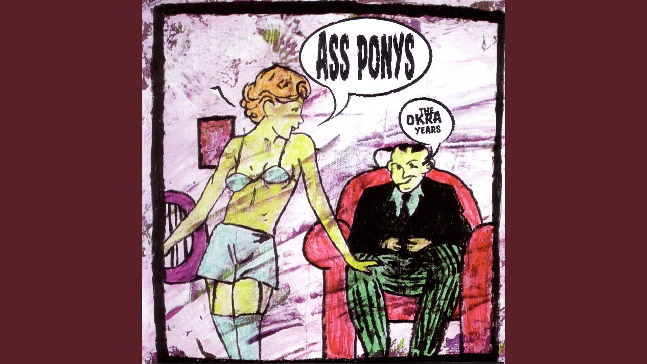 Ass Ponys - I Love Bob