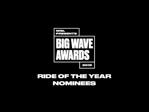 2019 Ride of the Year Nominees (all 5) - WSL Big Wave Awards