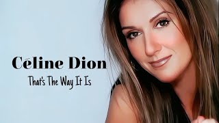 [4K] Céline Dion - That&#39;s The Way It Is (Music Video)