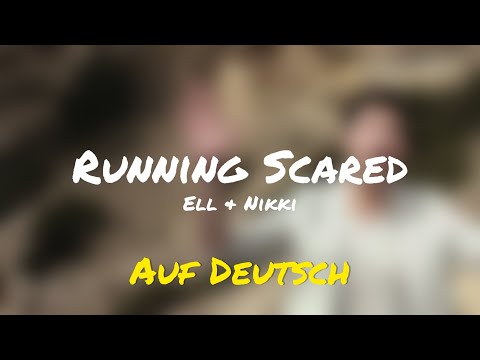 Running Scared | Ell & Nikki | Auf Deutsch