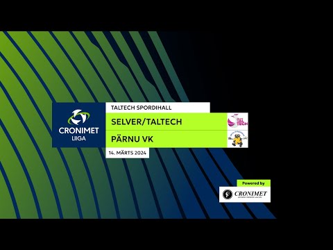 Selver/TalTech vs Pärnu VK - Eesti Meeste Meistrivõistlused, 14.03 2024