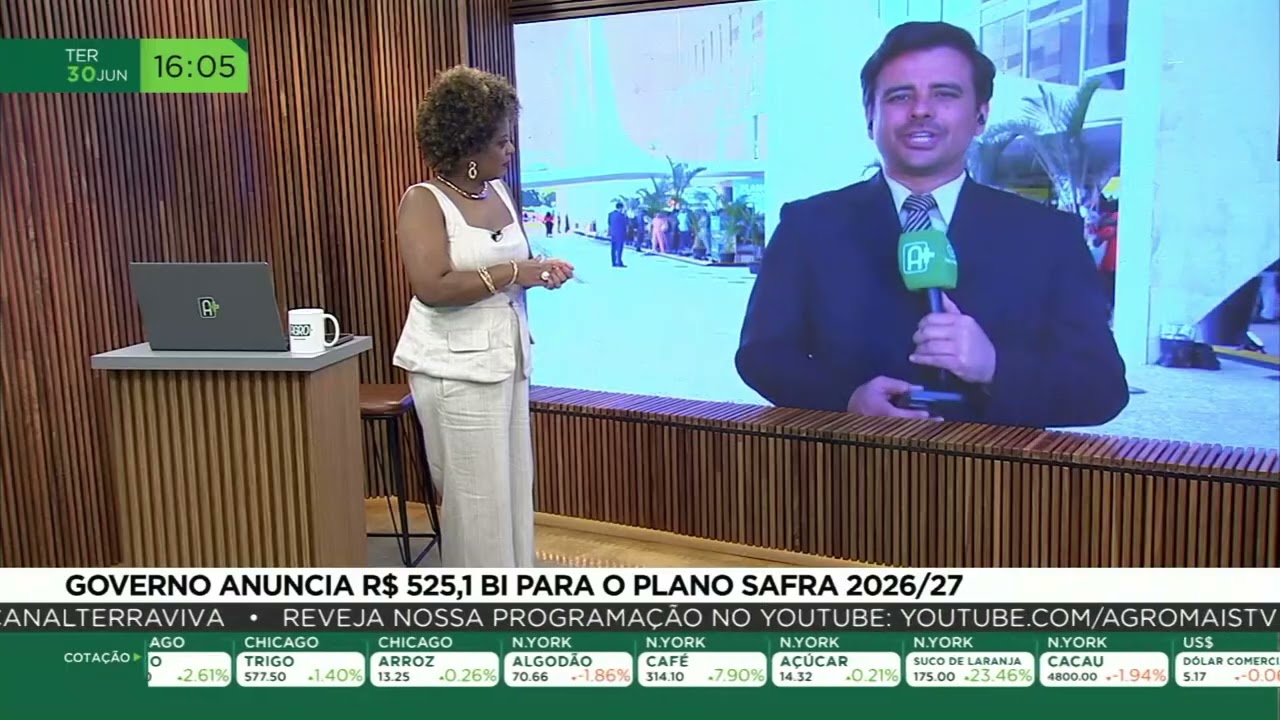Governo anuncia R$525,1 bilhões para o Plano Safra 2026/27