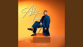 Lirik Lagu Aku Tau - Quincy Jordan: Aku Tahu Mungkin Kau Belum Tau Betapa Besar Cinta yang Kurasa