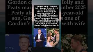 Gordon Ramsay to Be a Grandfather as Daughter Holly Ramsay Announces Pregnancy #GordonRamsay