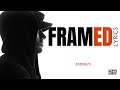 Eminem - Framed [Lyrics]