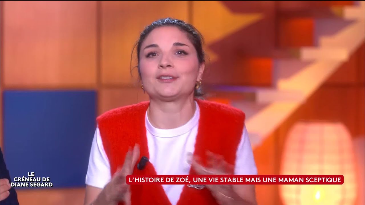 L’histoire de Zoé, une vie stable mais une maman sceptique - Le créneau de Diane Ségard