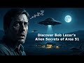 Alien Bedtime Tales Bob Lazar Hidden UFO Truths From Area 51