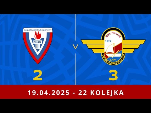 SKRÓT: Sparta Augustów - Pogoń Łapy 2:3 (1:2)