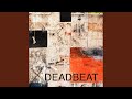 Deadbeat