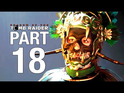SHADOW OF THE TOMB RAIDER Gameplay Walkthrough Part 18 - Hidden City Side Missions - No Commentary
