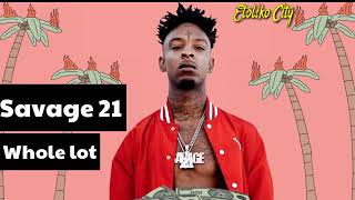 21 savage Whole lot sub Español