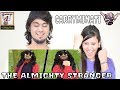 THE ALMIGHTY STRANGER CARRYMINATI INDIAN REACTION