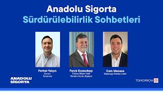 Anadolu Sigorta | Sürdürülebilirlik Sohbetleri - Faruk Eczacıbaşı, Cem
