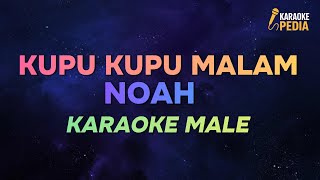 Download lagu KUPU-KUPU MALAM – NOAH (KARAOKE VERSION) NADA PRIA mp3