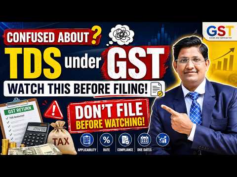 Avoid TDS Mistakes under GST ! GST TDS Compliance - Complete Understanding in One Video