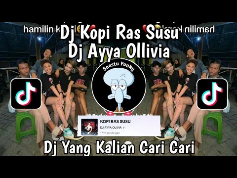 DJ KOPI RAS SUSU BY DJ AYYA OLIVIA   DJ ENTABEH NARING KUIDAH AKAPNDU VIRAL TIKTOK 2024 !!