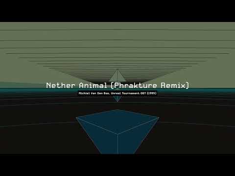 Unreal Tournament - Nether Animal (Phrakture Remix) | Progressive Breakbeats