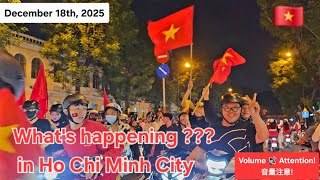 What's happening in Ho Chi Minh City??? | Vietnam | SEAGAMES football