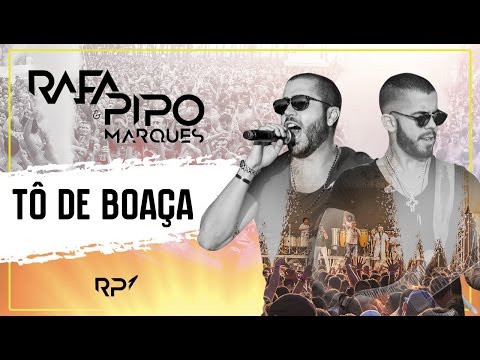 TÔ DE BOAÇA - RAFA E PIPO MARQUES [CD RP1]