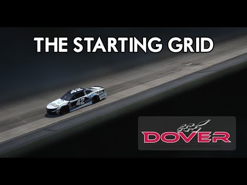 The Starting Grid: Dover International Speedway