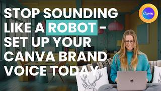 Stop Sounding Like a Robot  Set Up Canva Brand Voice #canva #canvassad