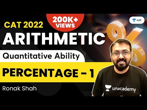 Percentages - Part -1 | Arithmetic | Quantitative Ability | CAT 2022 | Ronak Shah