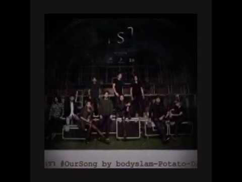 เรา #OurSong by bodyslam , Potato ,Da Endorphine