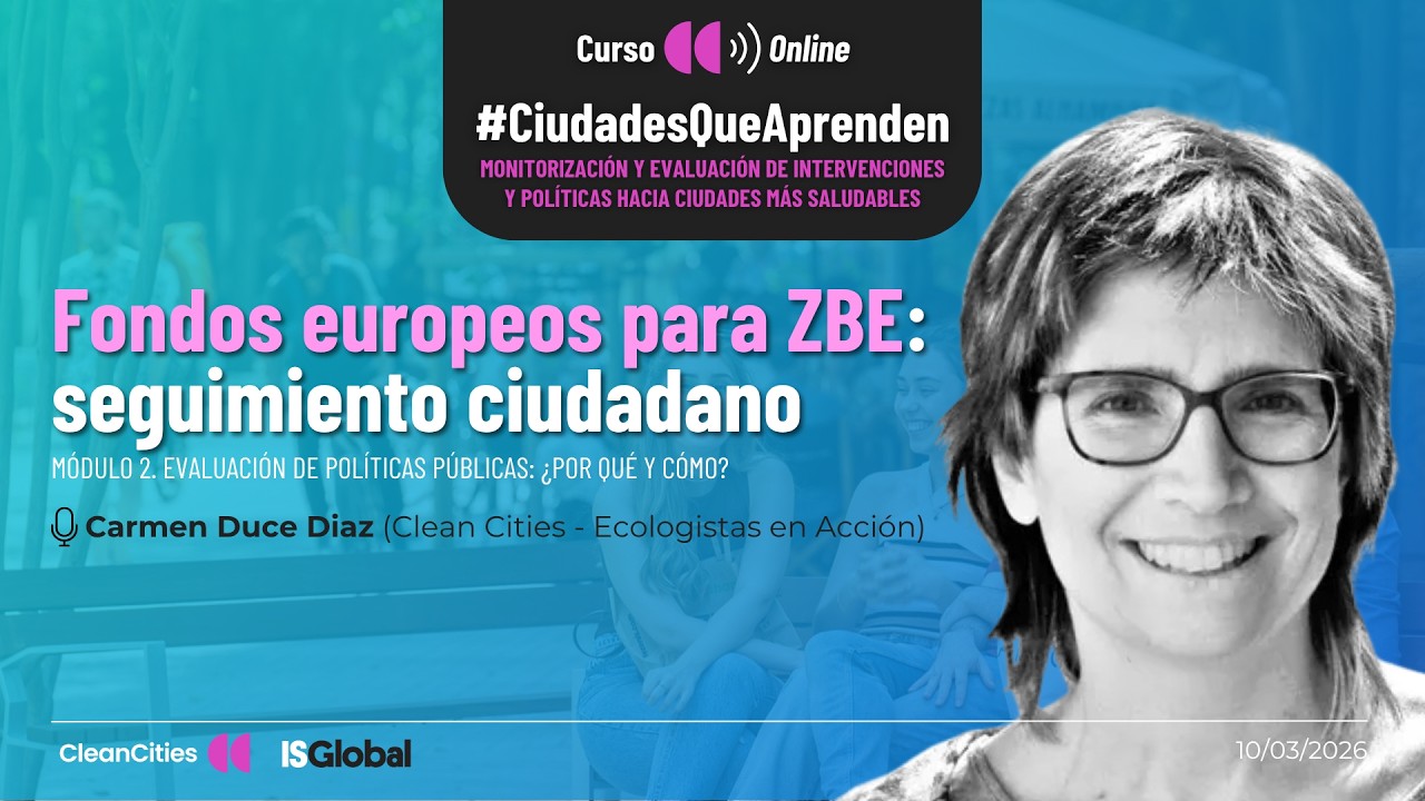 Fondos europeos para ZBE: seguimiento ciudadano | #CiudadesQueAprenden 13