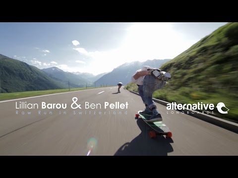 Lillian Barou & Ben Pellet -  Raw Run in Switzerland / Alternative Longboards
