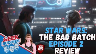 Star Wars The Bad Batch Season 1 Episode 2 Spoiler Review with Laura Kelly video