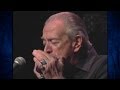 Remembering Little Walter, featuring Charlie Musselwhite performing "Just A Feeling"