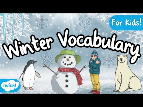 Winter Vocabulary for Kids! | Winter Words for Kids
