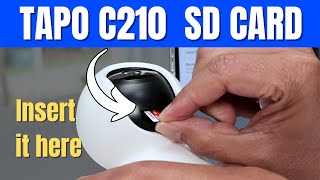 TP-Link Tapo C210 SD Card Installation and Configuration