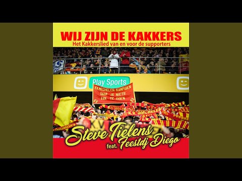 Wij Zijn De Kakkers (feat. Feestdj Diego) [Original Radio Mix]