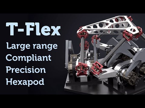 T-Flex: Compliant Flexure-based Large Range Precision Hexapod