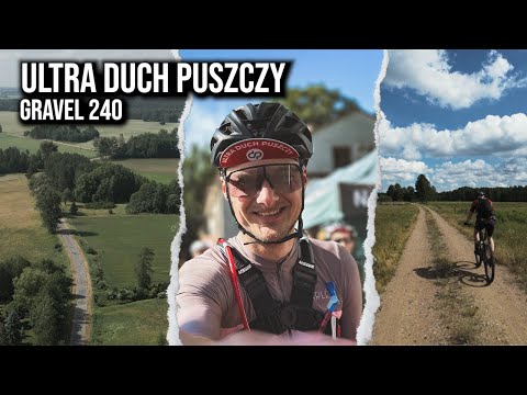 Ultra Duch Puszczy  - 240 km Gravelowego Ścigania