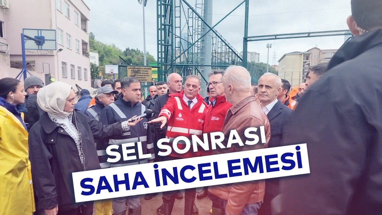 SEL SONRASI SAHA İNCELEMESİ