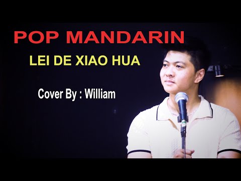 LEI DE XIAO HUA - ( Terang Bulan Di Gunung )  Pop Mandarin - Cover By : William