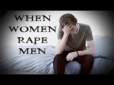 When Women Rape Men