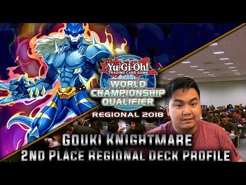 Gouki Knightmare - 2nd Place Regional Deck Profile - Calgary May 2018