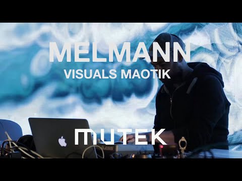MELMANN MAOTIK MUTEK Festival AV