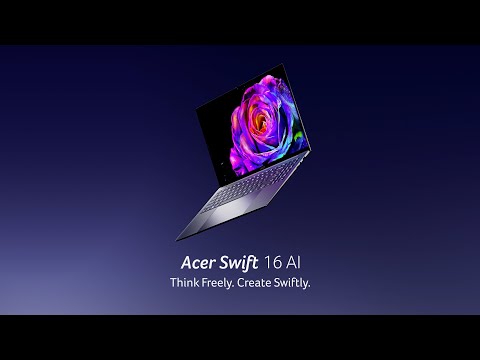 Think Freely. Create Swiftly. | Acer Swift 16 AI | Acer