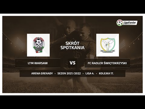Liga Fanów: LTM Warsaw - FC Radler Świętokrzyski (Wiosna 2022)