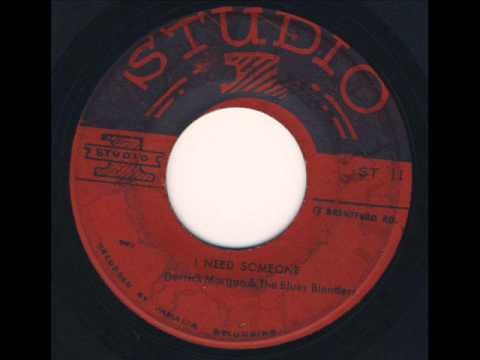 Derrick Morgan & The Blues Blenders - I Need Someone