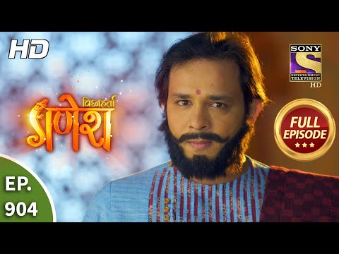 Vighnaharta Ganesh - Ep 904 - Full Episode - 26th May, 2021