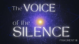 #THEOSOPHY: &quot;The Voice of the Silence&quot; - Fragment III &quot;The Seven Portals&quot;