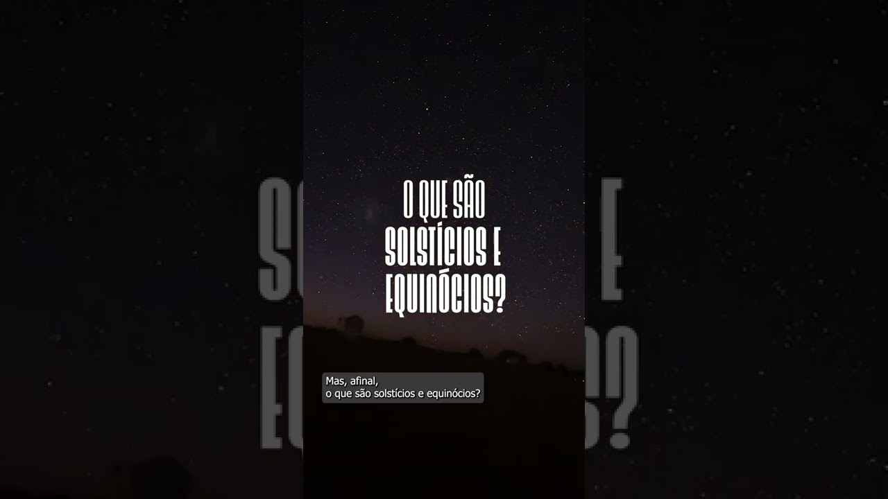 Solstícios e Equinócios #shorts
