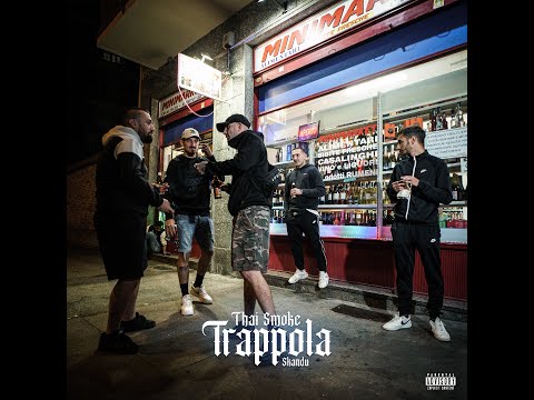 Thai Smoke - Trappola (Prod. Skandu)